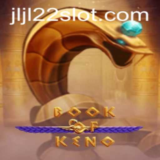 Discover the Thrills of BookOfKeno with Keyword JLJL22