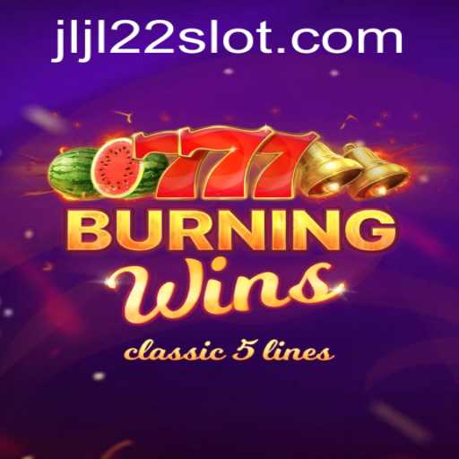 Unveiling the Thrills of BurningWins: A Gaming Experience Like No Other