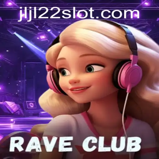 Unleashing the Virtual Beat: RaveClub and the Excitement of JLJL22