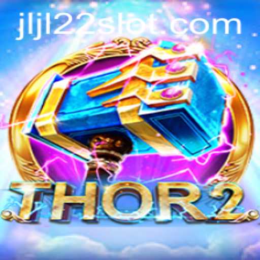 Dive into the Thrilling World of Thor2: The New Era of Gaming